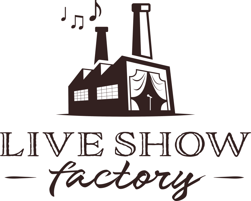 Live show factory